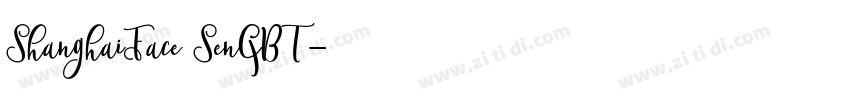 ShanghaiFace SenGBT字体转换 ShanghaiFace SenGBT字体转换